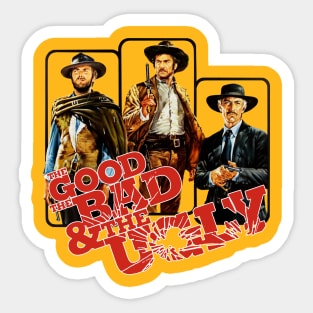 The Good The Bad And The Ugly Sticker